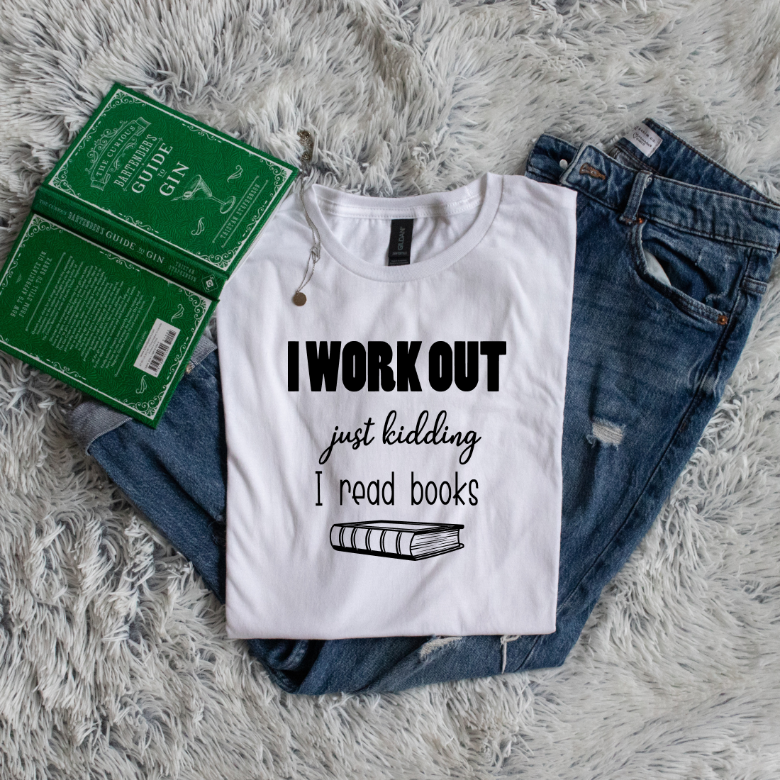 I workout just kidding I read books