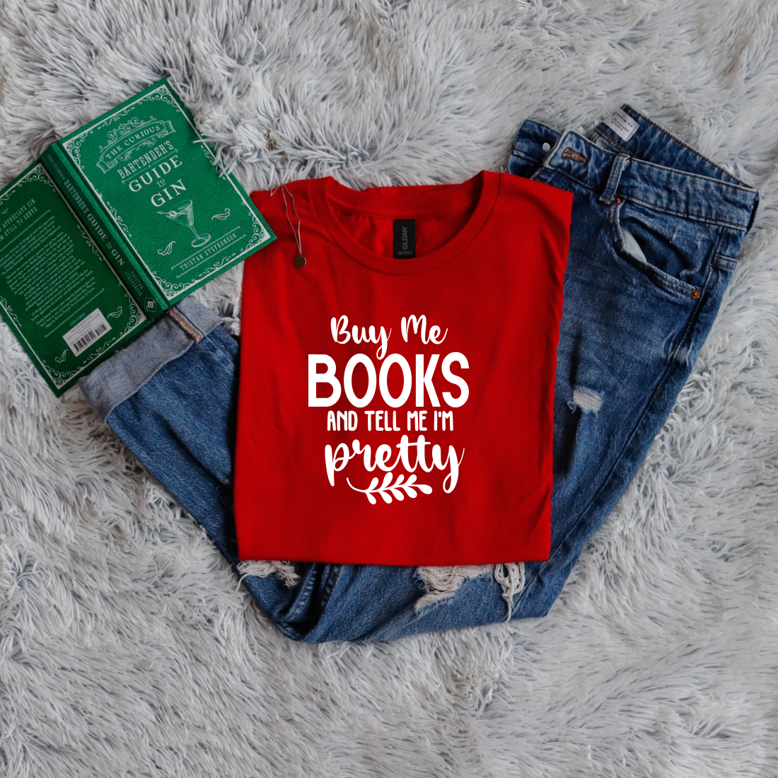 Buy me books and tell me I'm pretty