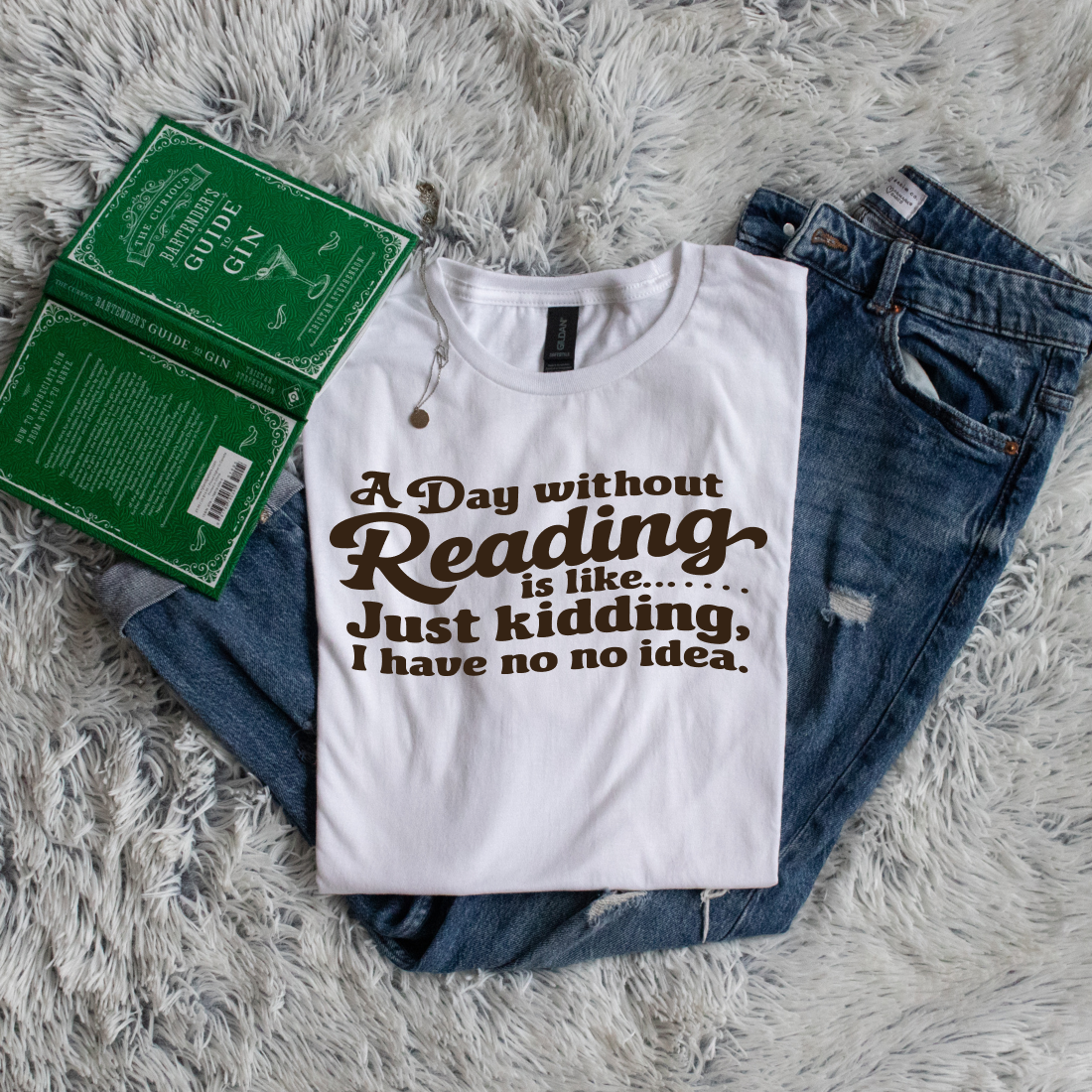 A day without reading is like... Just kidding, I have no no idea.