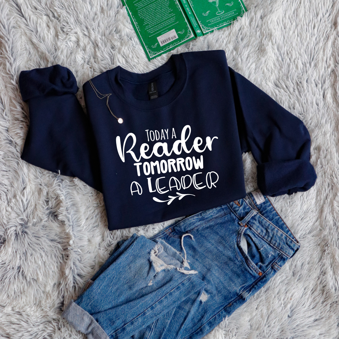Today a Reader Tomorrow a Leader