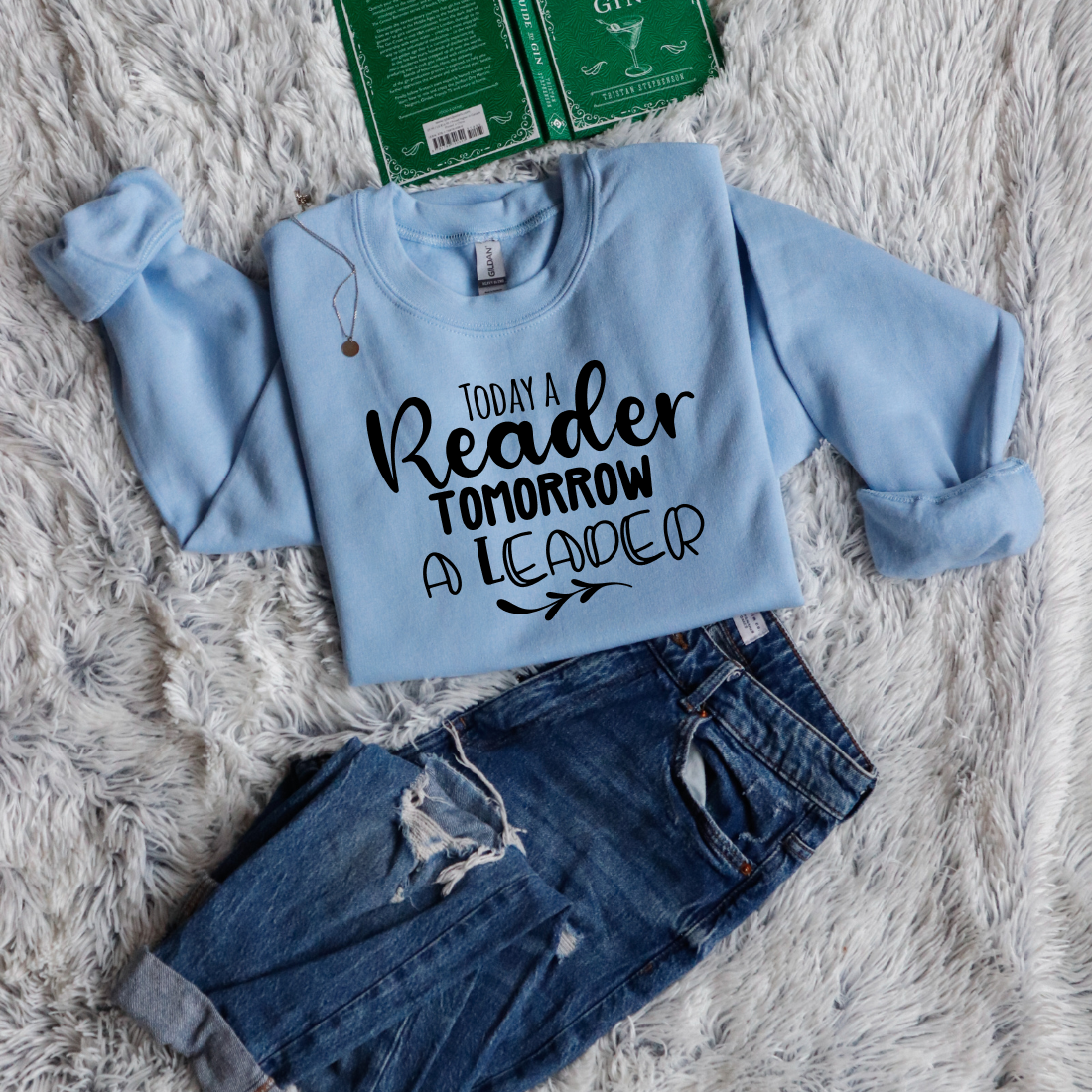 Today a Reader Tomorrow a Leader