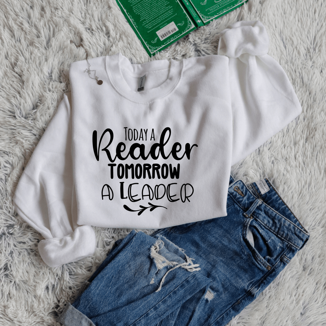 Today a Reader Tomorrow a Leader - Bookish Wardrobe