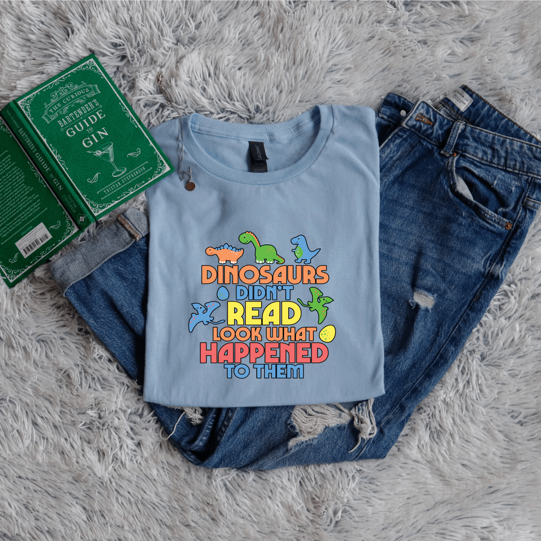 Dinosaurs didn't read look what happened to them - Bookish Wardrobe