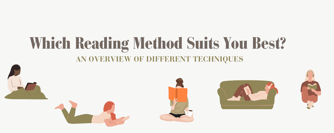 Which Reading Method Suits You Best? An Overview of Different Techniques