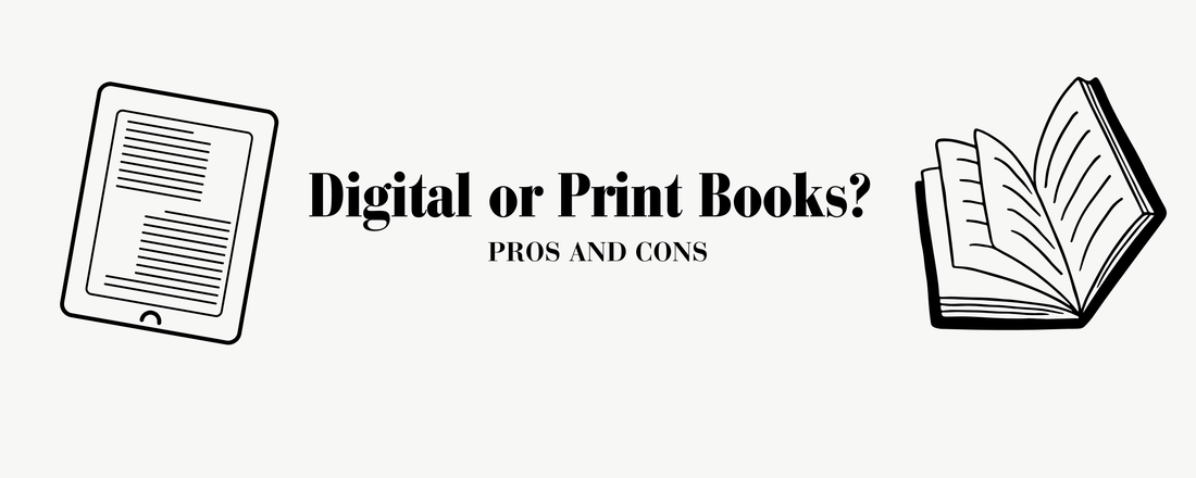 Digital or Print Books? Pros and Cons - Bookish Wardrobe