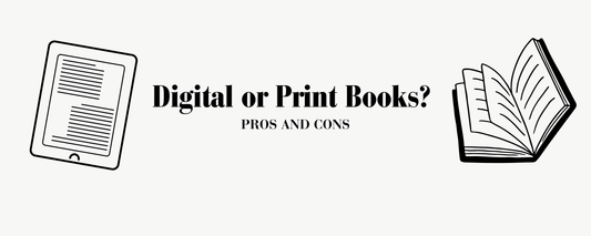 Digital or Print Books? Pros and Cons - Bookish Wardrobe