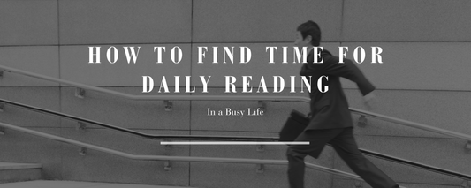 How to Find Time for Daily Reading in a Busy Life - Bookish Wardrobe