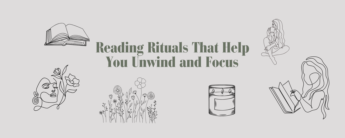 Reading Rituals That Help You Unwind and Focus - Bookish Wardrobe