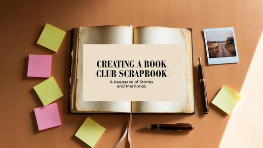 Creating a Book Club Scrapbook – A Keepsake of Stories and Memories - Bookish Wardrobe
