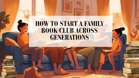 How to Start a Family Book Club Across Generations - Bookish Wardrobe