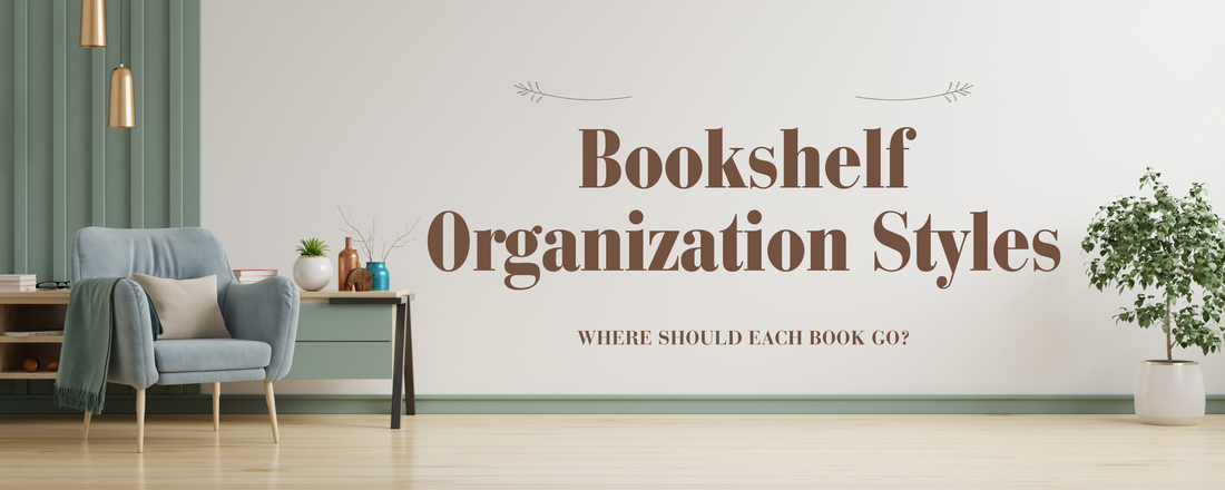 Where Should Each Book Go? Bookshelf Organization Styles
