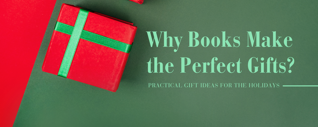 Why Books Make the Perfect Gifts: Practical Gift Ideas for the Holidays