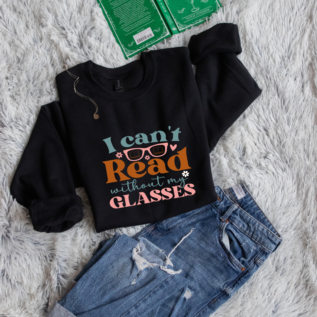I cant read without my glasses