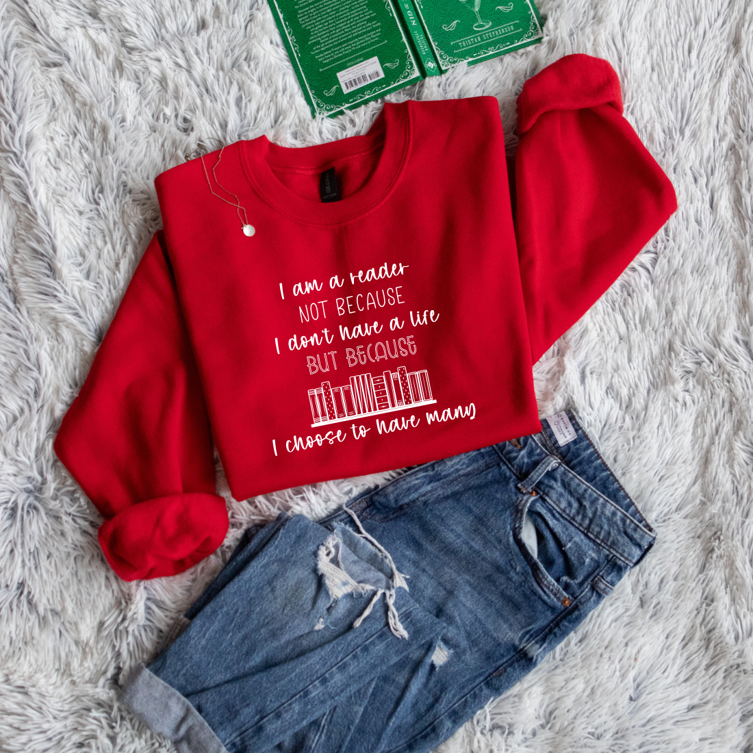 I am a reader not because I don't have a life but because I choose to have many