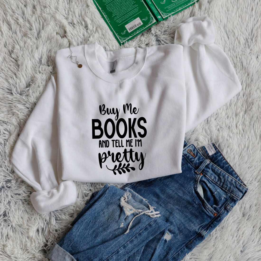 Buy Me Books and Tell Me I'm Pretty