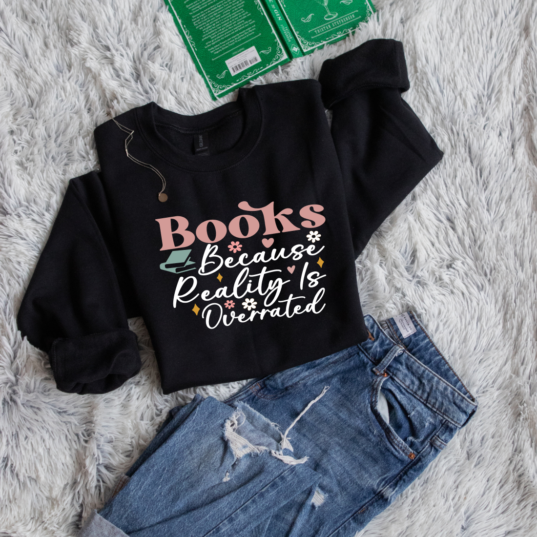 Books Because Reality Is Overrated