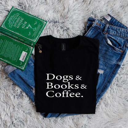 Dogs & Books & Coffee.