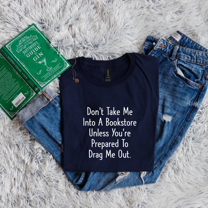 Don't Take Me Into A Bookstore