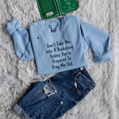 Don't Take Me Into A Bookstore