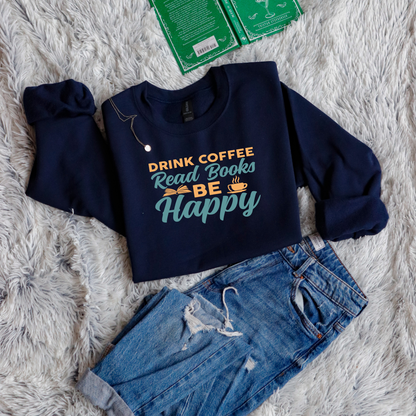 Drink coffee read books be happy yellow green