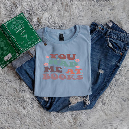 You Had Me At Books bubble letters