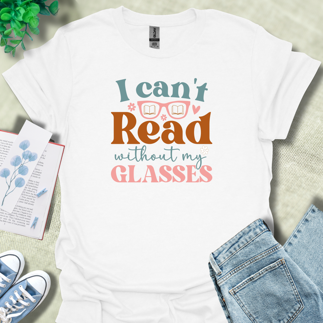 I cant read without my glasses